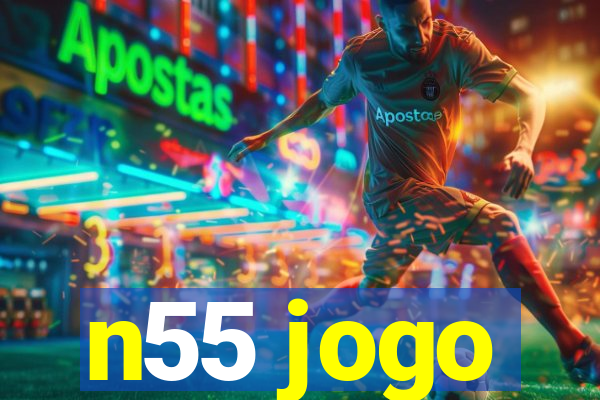 n55 jogo